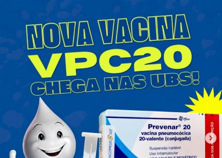 Angélica: Nova vacina contra 20 tipos de bactérias chega ao município