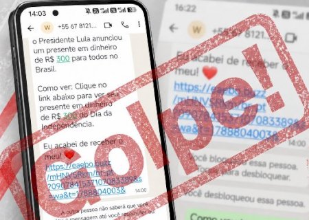 Golpe do &ldquo;presente de Lula&rdquo; promete R$ 300 neste 7 de Setembro